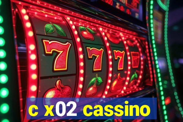 c x02 cassino